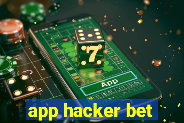 app hacker bet